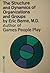 The Structure And Dynamics Of Organizations And Groups.