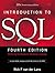 Introduction to SQL: Mastering the Relational Database Language