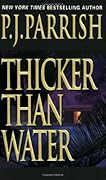 Thicker Than Water