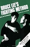 Bruce Lee's Fighting Method by Bruce Lee