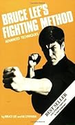 Bruce Lee's Fighting Method: Advanced Techniques, Vol. 4
