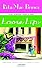 Loose Lips (Runnymede, #3)