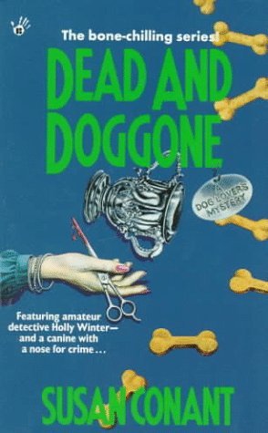 Dead and Doggone (A Dog Lover's Mystery, #2)