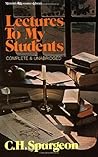 Lectures to my students by Charles Haddon Spurgeon