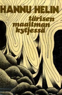 Tärisen maailman kyljessä: runoja (Paperback)