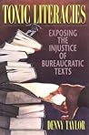 Toxic Literacies: Exposing the Injustice of Bureaucratic Texts