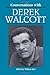 Conversations with Derek Walcott (Literary Conversations Series)