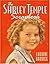 The Shirley Temple Scrapbook - Updated 2017 Edition