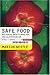 Safe Food: Bacteria, Biotec...