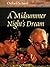 A Midsummer Night's Dream by William Shakespeare