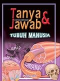 Ensiklopedia Tanya & Jawab Tubuh Manusia