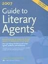 2007 Guide to Literary Agents 2007 Guide to Literary Agents