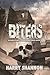 Biters / The Reborn
