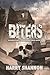 Biters / The Reborn