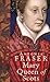 Mary Queen of Scots by Antonia Fraser