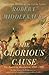 The Glorious Cause by Robert Middlekauff