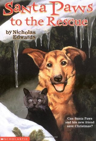 Santa Paws To The Rescue (Santa Paws, #4)