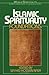 Islamic Spirituality I: Fou...