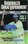 Baseball's Great Experiment by Jules Tygiel Baseball's Great Experiment by Jules Tygiel