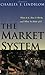 The Market System: What It ...