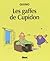 Les gaffes de Cupidon (French Edition)