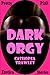 Dark Orgy: A Paranormal Gangbang Erotica Story