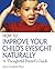How to Improve Your Child's Eyesight Naturally: A Thoughtful Parent's Guide