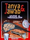 Ensiklopedia Tanya & Jawab Sains & Teknologi