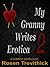 My Granny Writes Erotica 2 (The Second Quickie)