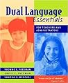 Dual Language Essentials for Teachers and Administrators Dual Language Essentials for Teachers and Administrators