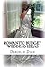 Romantic Budget Wedding Ideas: Where to Find Cheap Wedding Dresses, Reception Venues and More (Weddings Book 1)