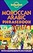 Moroccan Arabic Phrasebook ...