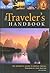 The Traveler's Handbook: The Insider's Guide to World Travel