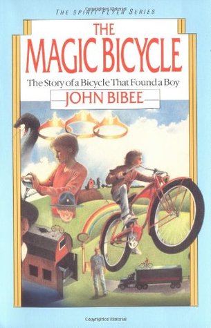 The Magic Bicycle (Spirit Flyer, #1)