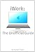 iWork '09: The Unofficial G...