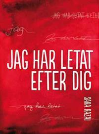 Jag har letat efter dig (Paperback)