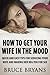 How To Get Your Wife In The...