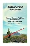 Echoes of the Southwest (Donna's Granny Square Patterns Book 1)