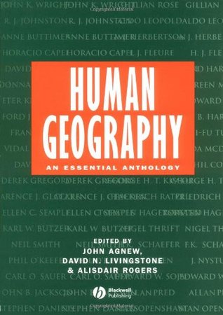 Human Geography: An Essential Anthology (Paperback)