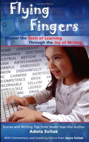 Flying Fingers: Master the Tools of Learning Through the Joy of Writing (Paperback)