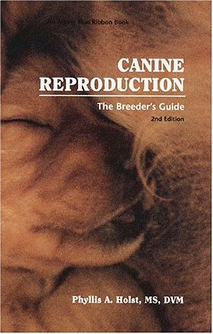Canine Reproduction: The Breeder's Guide (Hardcover)