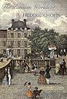 The Parisian Worlds of Frederic Chopin by William G. Atwood