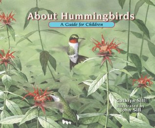 About Hummingbirds: A Guide for Children (Educational Science Book About Hummingbirds for STEM Learning, Classrooms, Preschoolers)