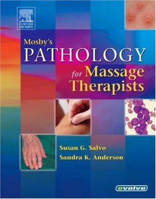 Mosby's Pathology for Massage Therapists: Mosby's Pathology for Massage Therapists (Hardcover)