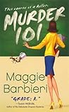Murder 101 by Maggie Barbieri Murder 101 by Maggie Barbieri