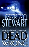 Dead Wrong by Mariah Stewart