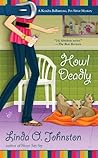 Howl Deadly