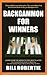 Backgammon For Winners by Bill Robertie Backgammon For Winners by Bill Robertie