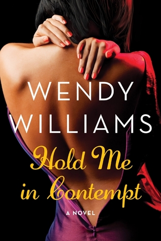 Hold Me in Contempt: A Romance (Kindle Edition)