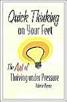 Quick Thinking On Your Feet